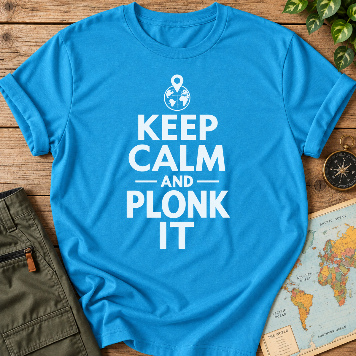 Keep Calm And Plonk It T-Shirt