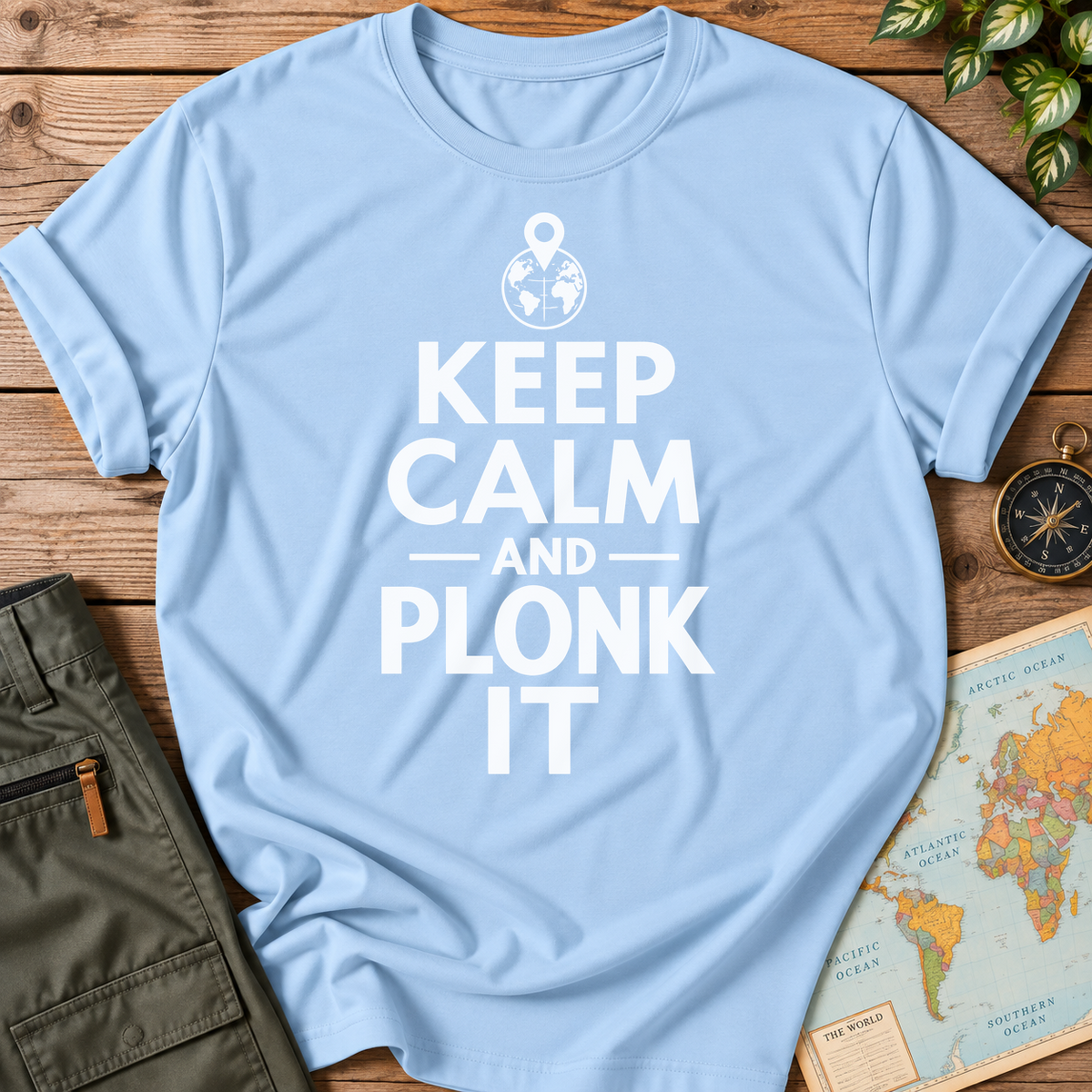 Keep Calm And Plonk It T-Shirt