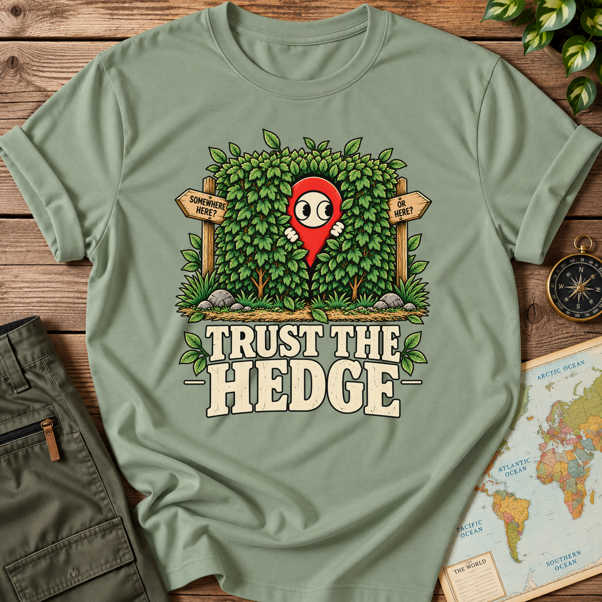 Trust the Hedge T-Shirt