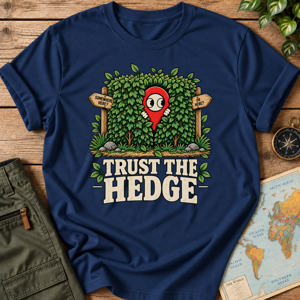 Trust the Hedge T-Shirt
