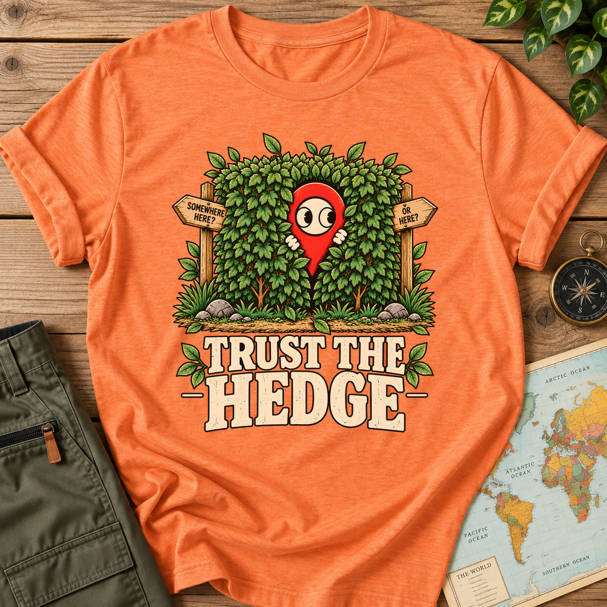 Trust the Hedge T-Shirt