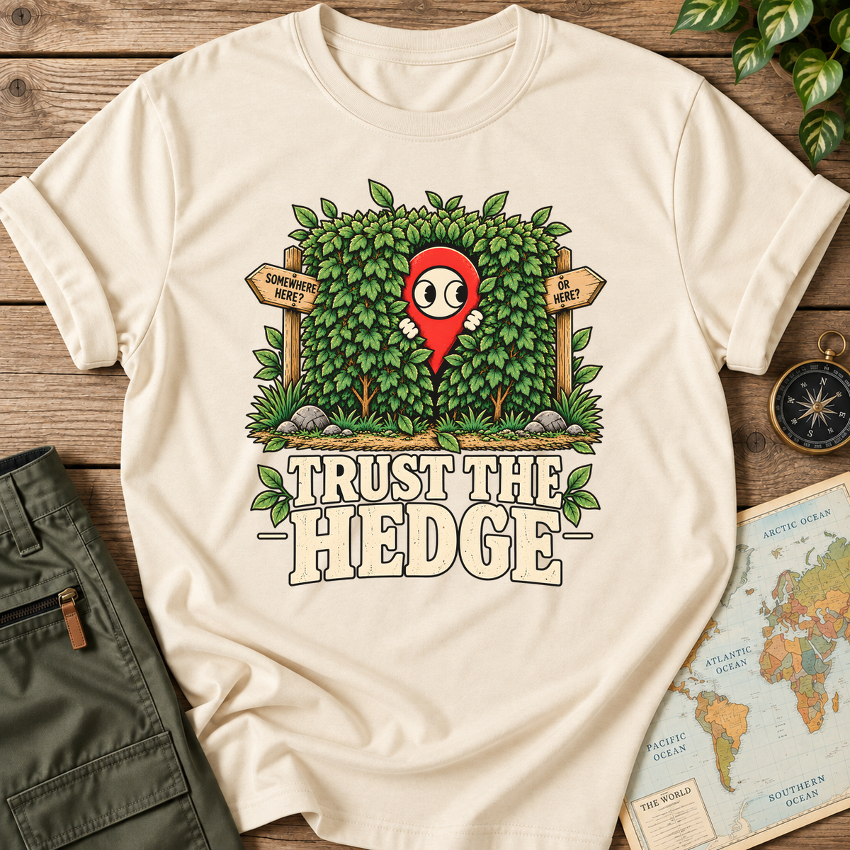 Trust the Hedge T-Shirt