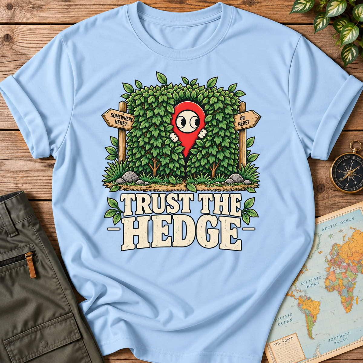 Trust the Hedge T-Shirt