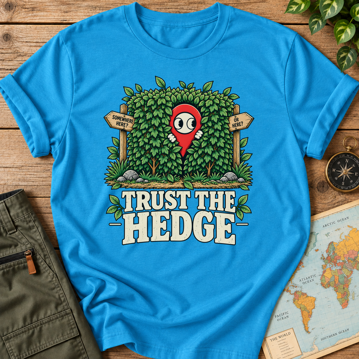 Trust the Hedge T-Shirt