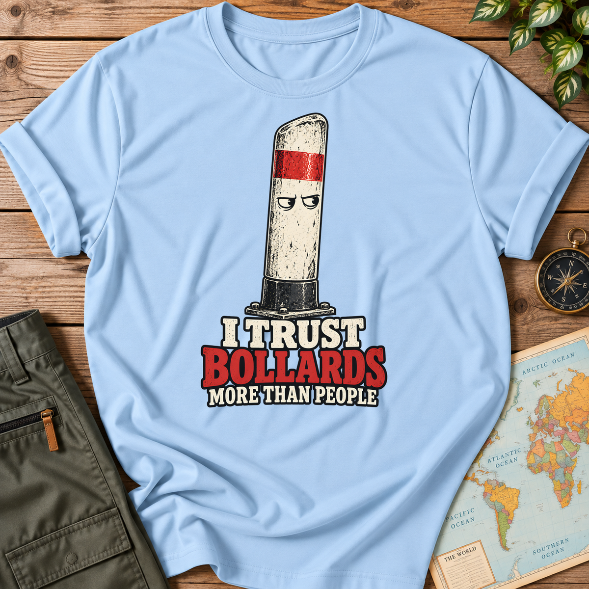 I Trust Bollards More Than People T-Shirt
